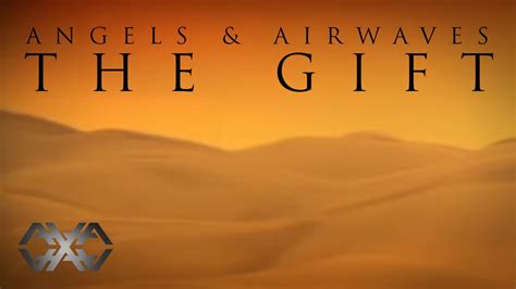 the gift angels and airwaves